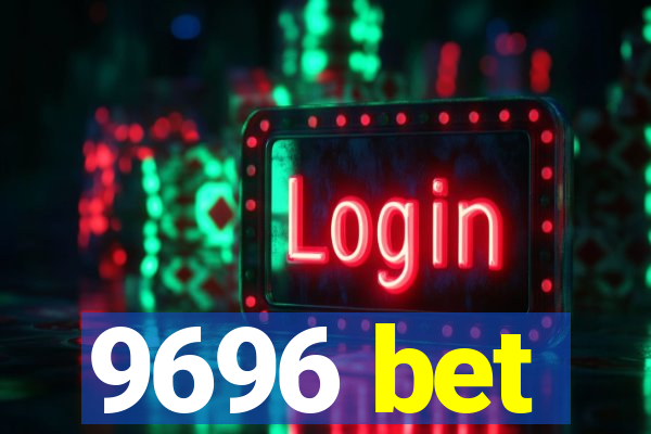 9696 bet